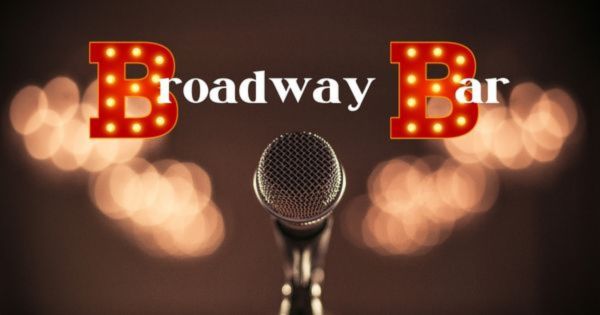 Broadway Bar Open Mic Party!